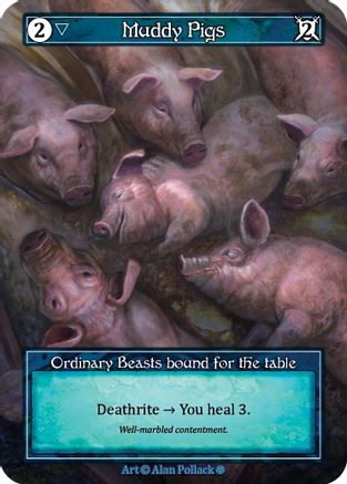 Muddy Pigs (Foil) - Gothic Foil