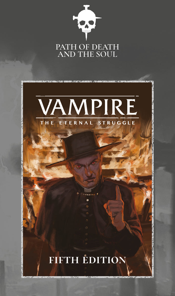 Vampire the Eternal Struggle: Fifth Edition: Path of Death and the Soul