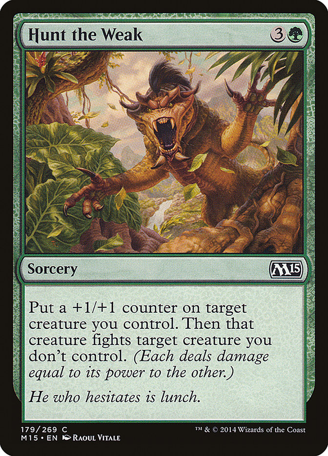 Hunt the Weak [Magic 2015] Foil