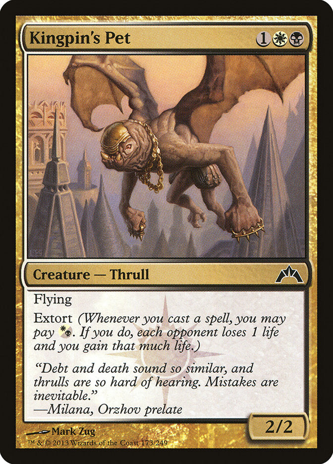 Kingpin's Pet [Gatecrash] Foil