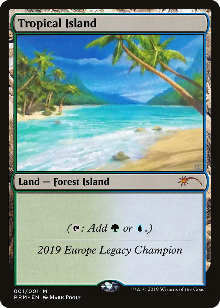 Tropical Island  [Legacy Championship]