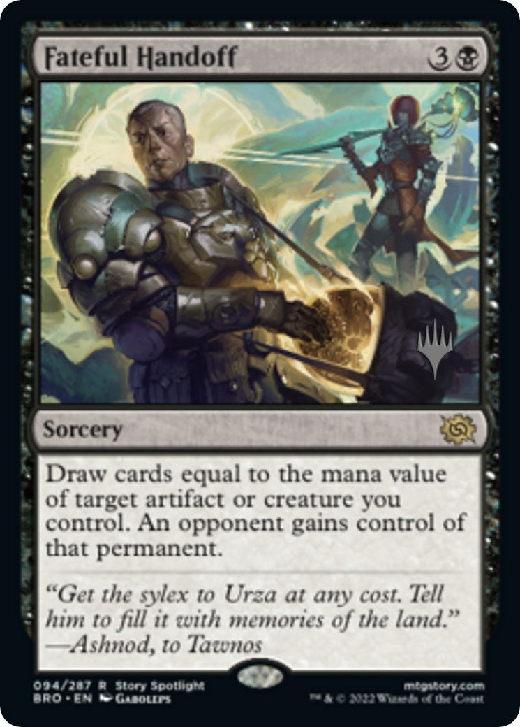 Fateful Handoff (Promo Pack) [The Brothers' War Promos] Foil