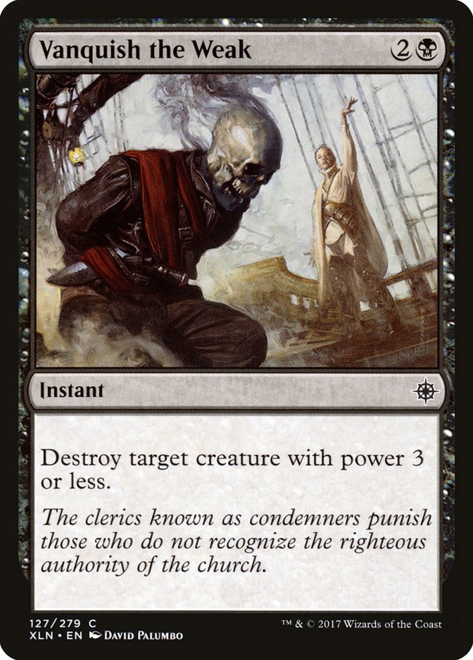 Vanquish the Weak [Ixalan] Foil
