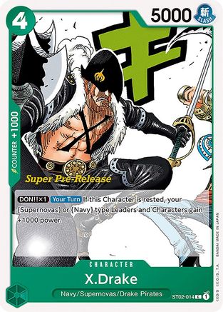 X.Drake (ST02-014) - [Super Pre-Release Starter Deck 2: Worst Generation]