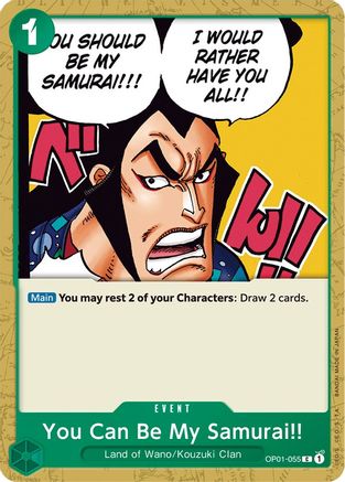 You Can Be My Samurai!! (OP01-055) - [Romance Dawn]