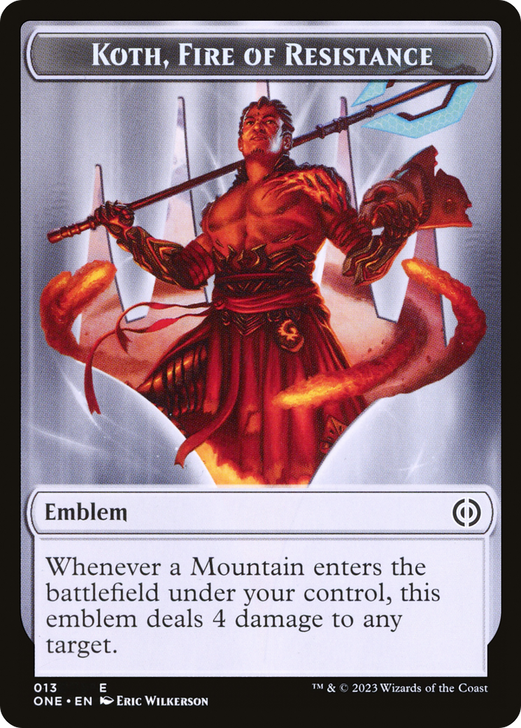Koth, Fire of Resistance Emblem  [Phyrexia: All Will Be One Tokens] Foil
