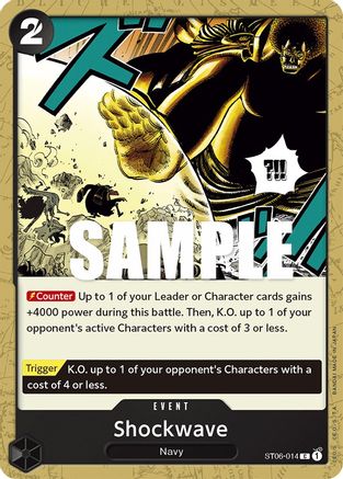 Shockwave (ST06-014) - [Starter Deck 6: Absolute Justice]