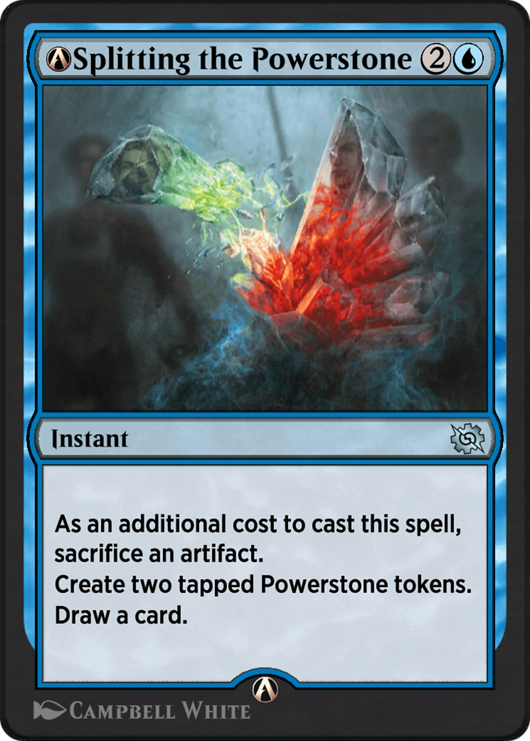 A-Splitting the Powerstone  [The Brothers' War]