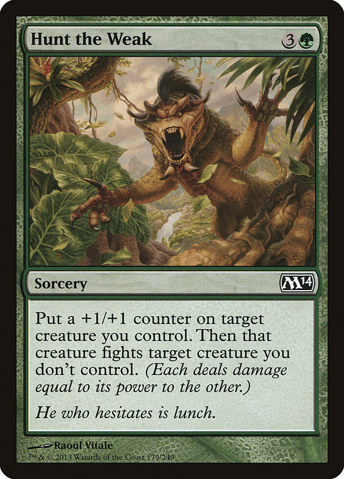 Hunt the Weak [Magic 2014] Foil