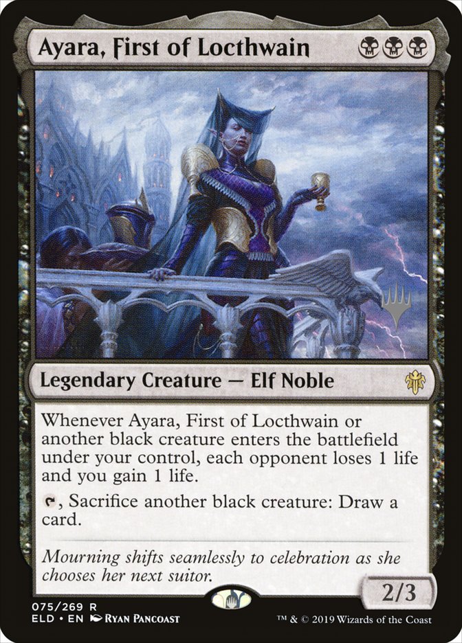 Ayara, First of Locthwain (Promo Pack) [Throne of Eldraine Promos] Foil
