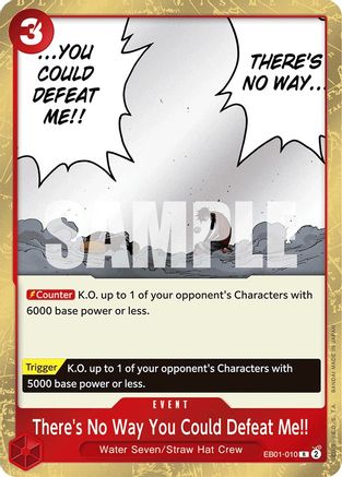 There's No Way You Could Defeat Me!! (EB01-010) - [Extra Booster: Memorial Collection] Foil