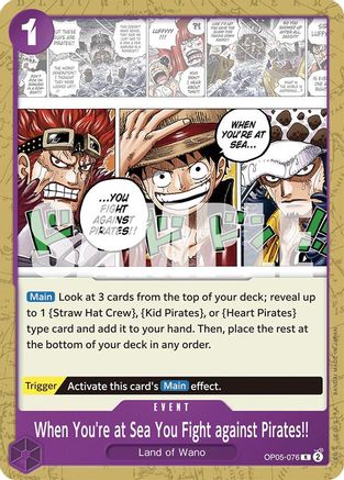 When You're at Sea You Fight against Pirates!! (OP05-076) - [Starter Deck 18: PURPLE Monkey.D.Luffy]
