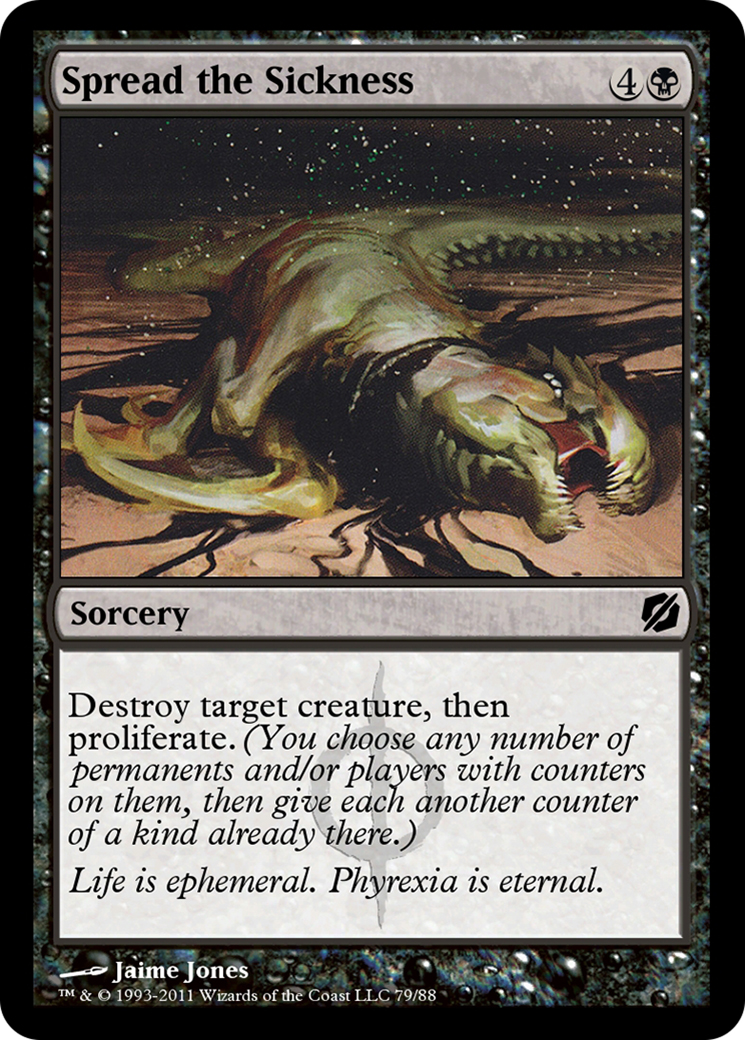 Spread the Sickness  [Duel Decks: Mirrodin Pure vs. New Phyrexia]