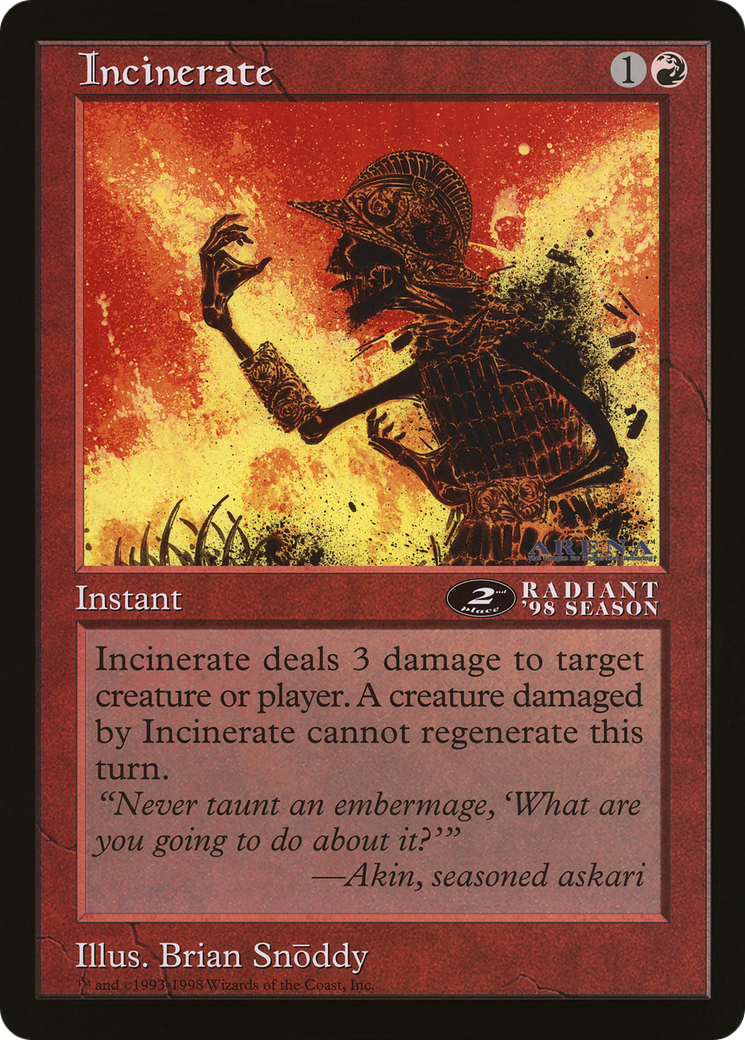 Incinerate  [Oversized League Prizes]
