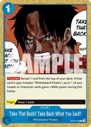 Take That Back!! Take Back What You Said!! (ST22-016) - [Starter Deck 22: Ace & Newgate]