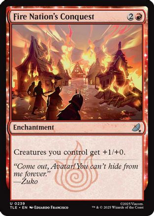 Fire Nation's Conquest  [Avatar: The Last Airbender: Eternal-Legal] Foil