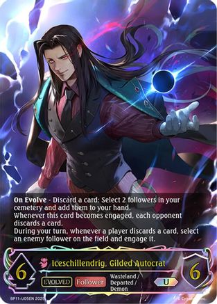 Iceschillendrig, Gilded Autocrat (Evolved) (U)