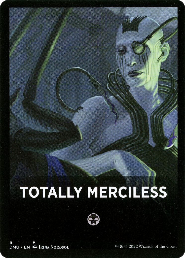 Totally Merciless  [Dominaria United Jumpstart Front Cards]