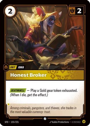 Honest Broker (155/221) - Riftbound - [Spiritforged]