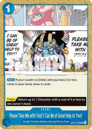 Please Take Me with You!! I Can Be of Great Help to You!! (OP14-059) - [The Azure Sea's Seven Release Event Cards]