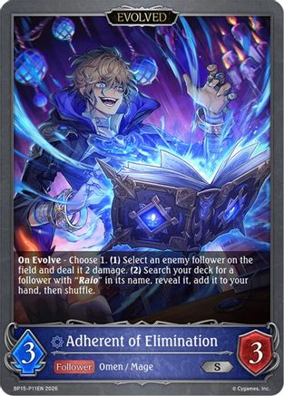 Adherent of Elimination (Evolved) - P11 (Foil)