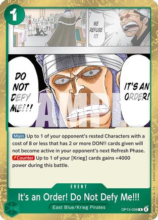 It's an Order! Do Not Defy Me!!! (OP15-038) - [Adventure on Kami's Island] Foil
