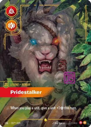 Rengar - Pridestalker (Signature) (227*/219) - Riftbound - [Unleashed] Foil