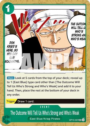 The Outcome Will Tell Us Who's Strong and Who's Weak (OP15-037) - [Adventure on Kami's Island Release Event Cards]