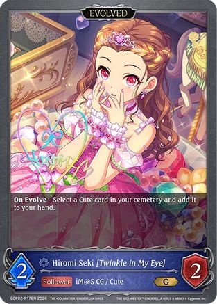 Hiromi Seki [Twinkle in My Eye] (Evolved) - P17EN (Foil)