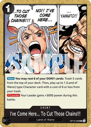 I've Come Here... To Cut Those Chains!!! (OP16-099) - [The Time of Battle]