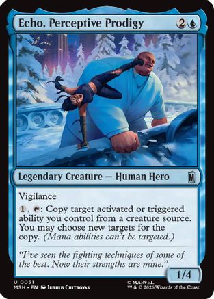 Echo, Perceptive Prodigy  [Marvel Super Heroes] Foil