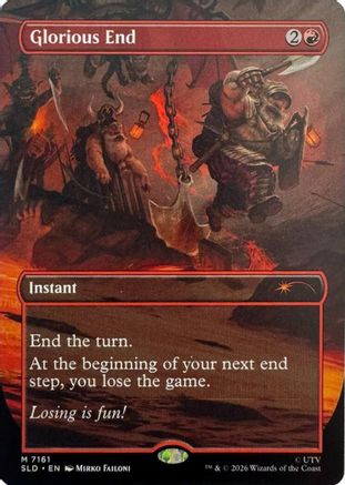 Glorious End  [Secret Lair Drop Series]