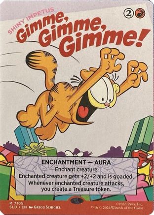 Gimme, Gimme, Gimme! - Shiny Impetus  [Secret Lair Drop Series]