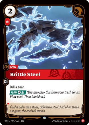 Brittle Steel (003/166) - Riftbound - [Vendetta]