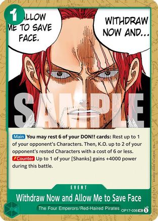 Withdraw Now and Allow Me to Save Face (OP17-036) - [The World's Strongest Warriors]