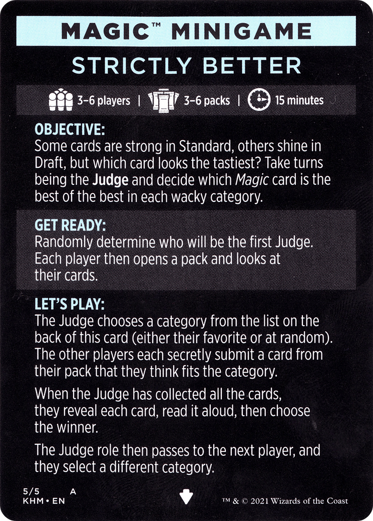 Strictly Better // Strictly Better (cont'd)  [Kaldheim Minigames]