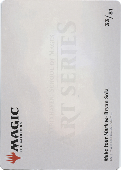 Make Your Mark // Make Your Mark  [Strixhaven Art Series] (Borderless)
