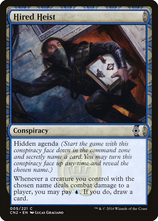 Hired Heist [Conspiracy: Take the Crown] Foil