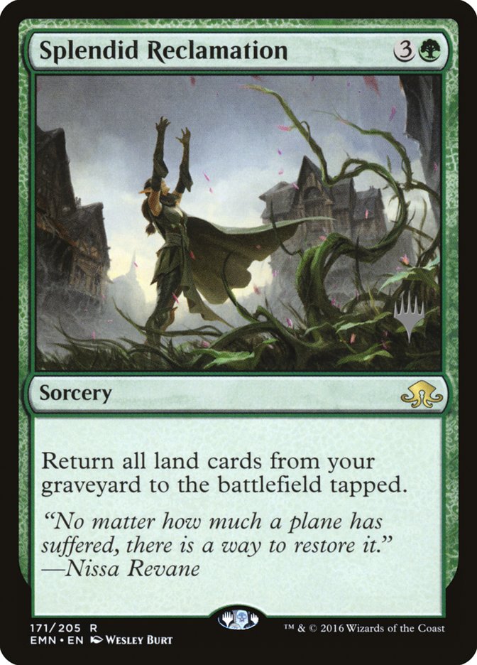 Splendid Reclamation (Promo Pack) [Eldritch Moon Promos] Foil