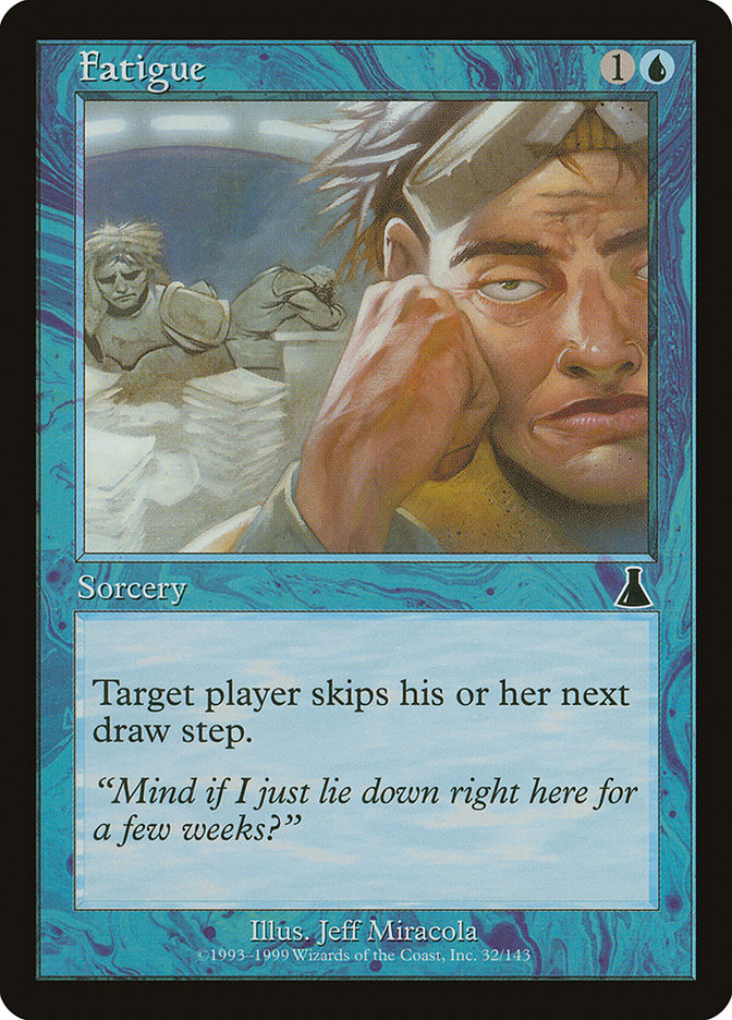 Fatigue [Urza's Destiny] Foil