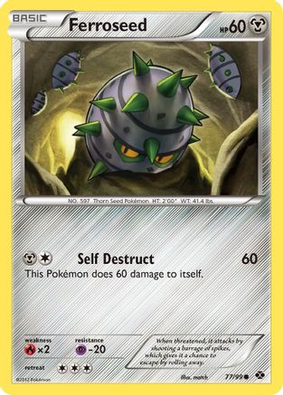 Ferroseed (77/99) [Black & White: Next Destinies] Reverse Holofoil