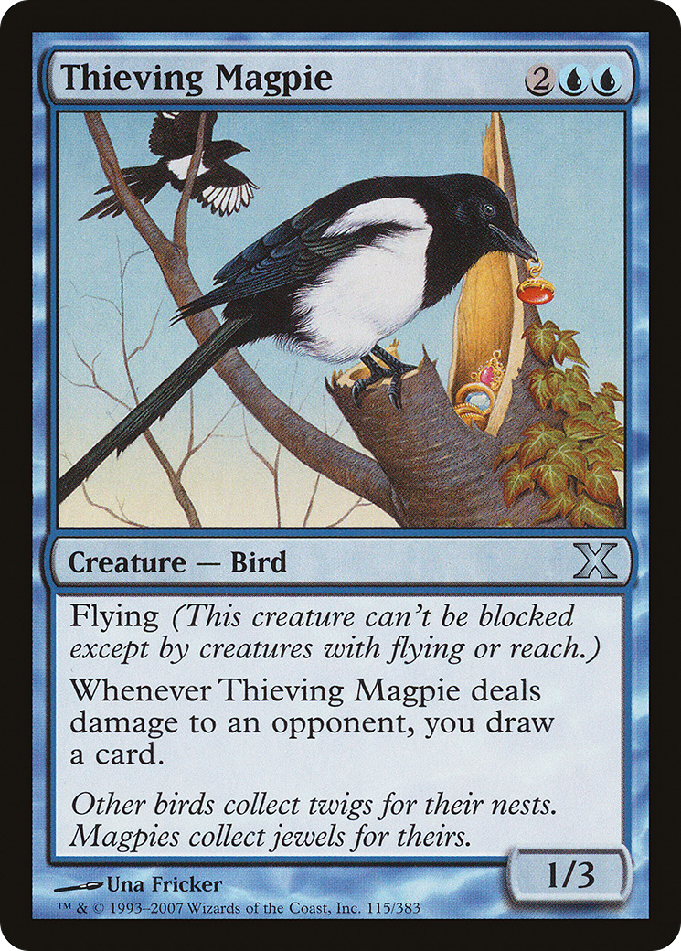 Thieving Magpie  [Tenth Edition]