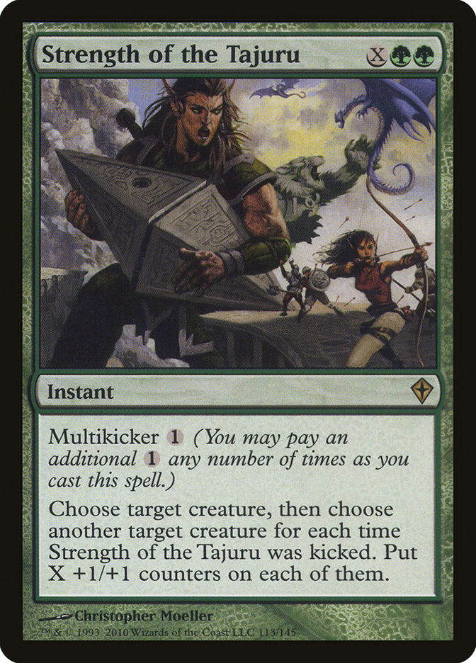 Strength of the Tajuru [Worldwake] Foil