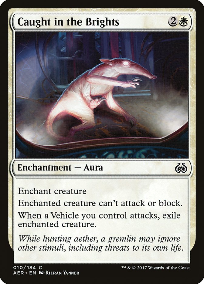 Caught in the Brights [Aether Revolt] Foil