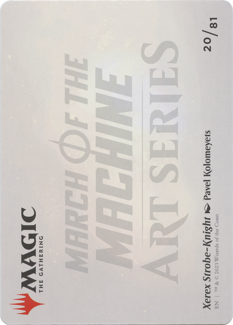 Xerex Strobe-Knight // Xerex Strobe-Knight  [March of the Machine Art Series] (Borderless) Foil