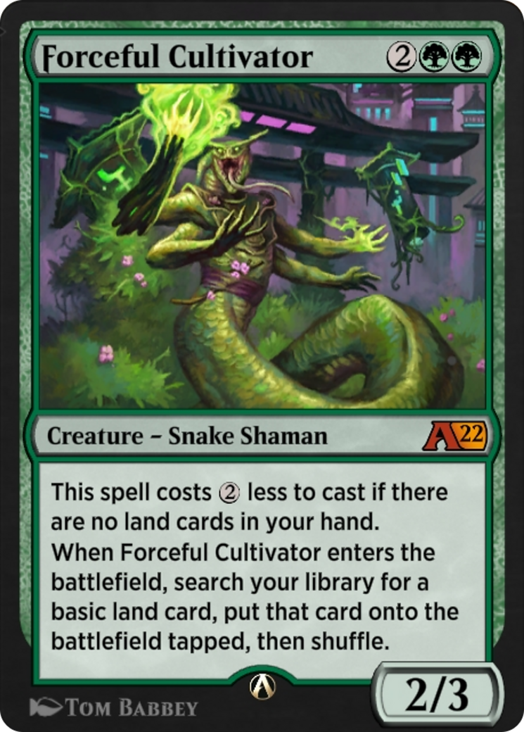Forceful Cultivator  [Alchemy: Kamigawa]
