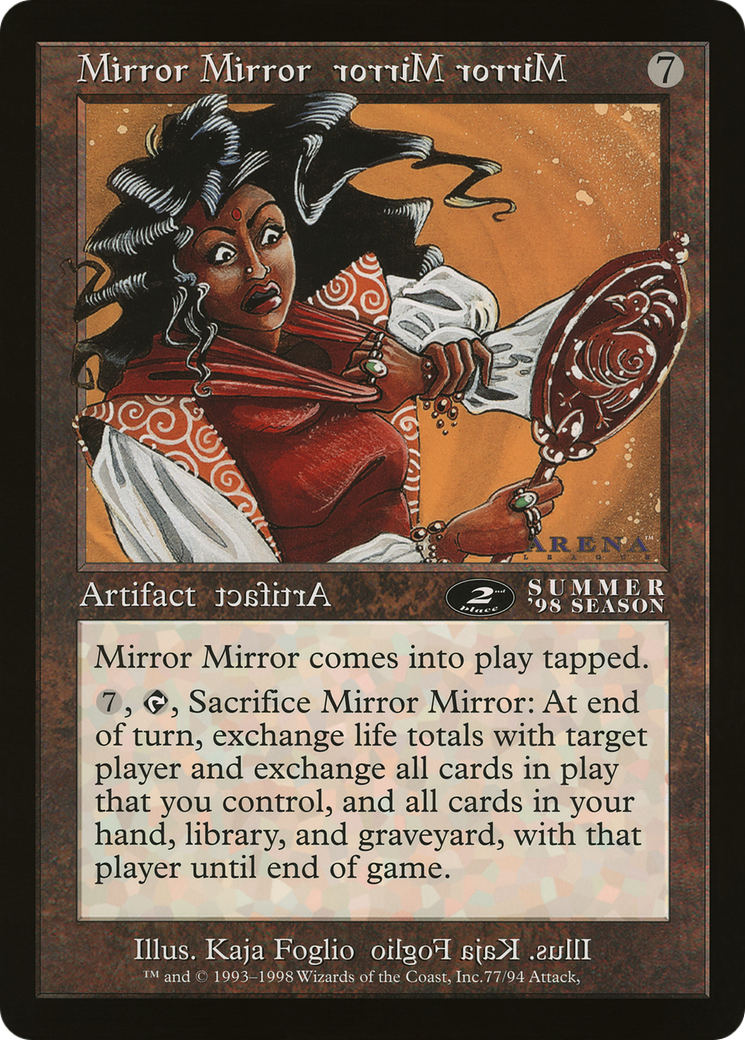Mirror Mirror  [Oversized League Prizes]