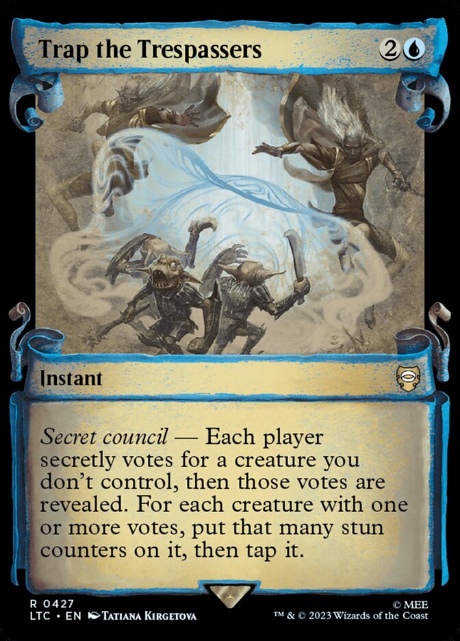 Trap the Tresspassers [The Lord of the Rings: Tales of Middle-Earth Commander Showcase Scrolls] Foil