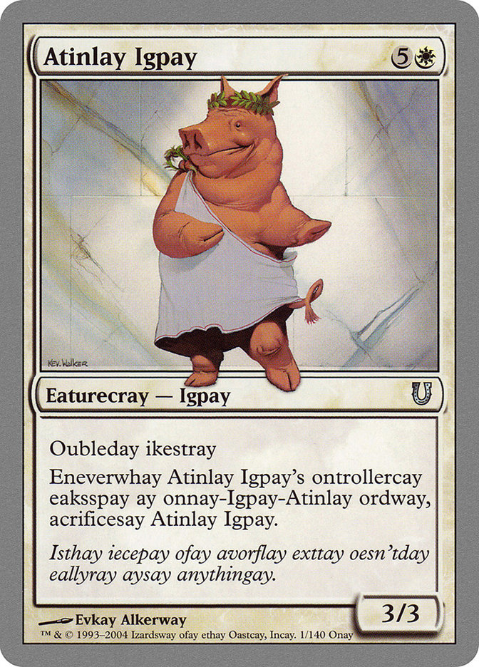 Atinlay Igpay [Unhinged] Foil