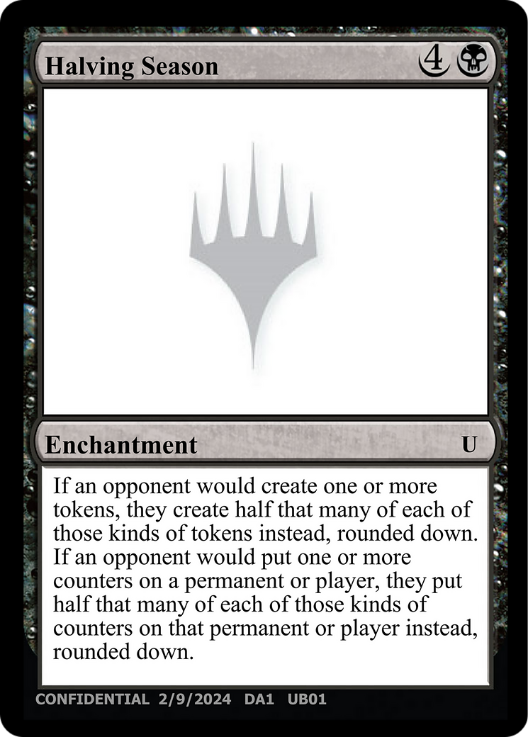 Halving Season  [Unknown Event]